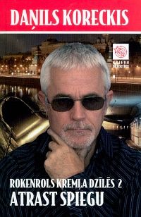 Rokenrols Kremļa dzīlēs 2. Atrast spiegu