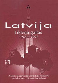 Latvija likteņa gaitās, 1918-1991