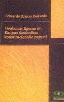 Lisabonas līgums un Eiropas Savienības konstitucionālie pamati