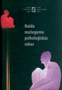 Naida noziegumu psiholoģiskās sekas - cietušā pieredze un ietekme uz plašāku sabiedrību