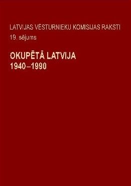 Okupētā Latvija, 1940-1990