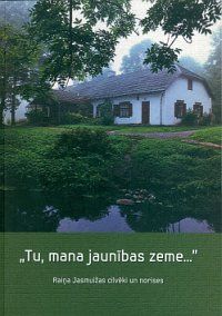 Tu, mana jaunības zeme...