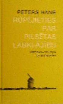 Rūpējieties par pilsētas labklājību