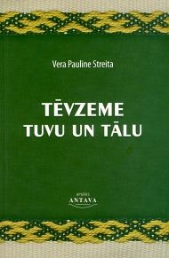 Tēvzeme tuvu un tālu