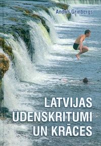 Latvijas ūdenskritumi un krāces