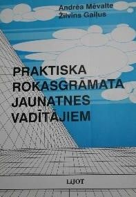 Praktiskā rokasgrāmata jaunatnes vadītājiem
