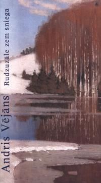 Rudzuzāle zem sniega