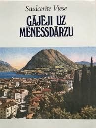 Gājēji uz mēnessdārzu