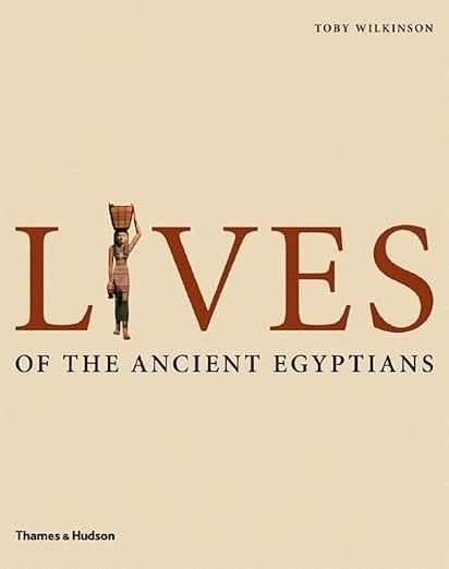 Lives of the Ancient Egyptians