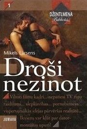Droši nezinot