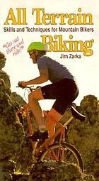 All terrain biking : skills and techniques for mountain bikers