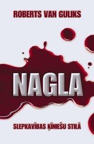 Nagla. Slepkavības ķīniešu stilā