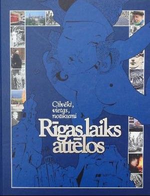 Rīgas laiks attēlos