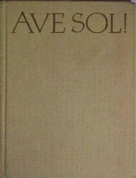 Ave sol!