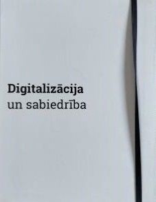Digitalizācija un sabiedrība