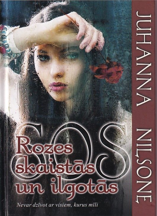 Rozes skaistās un ilgotās SOS