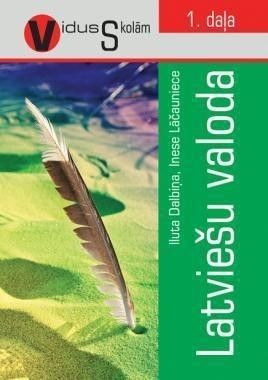 Latviešu valoda vidusskolām. 1. daļa