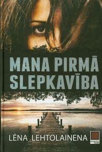 Mana pirmā slepkavība