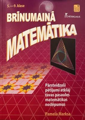 Brīnumainā matemātika 5.-9.klase