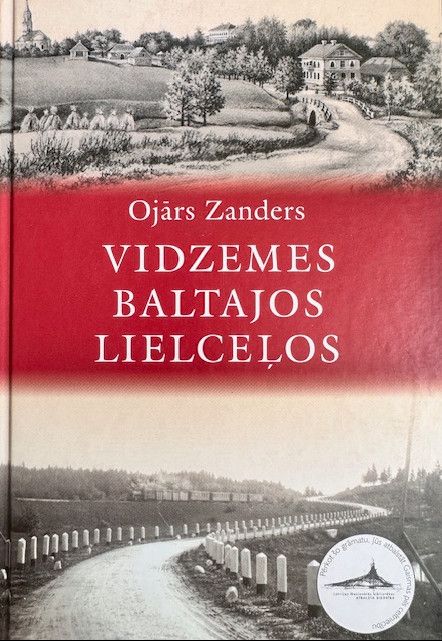 Vidzemes baltajos lielceļos