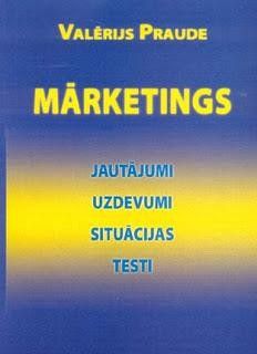 Mārketings : jautājumi, uzdevumi, situācijas, testi