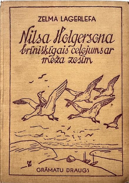 Nilsa Holgersona brīnišķīgais ceļojums ar meža zosīm