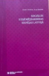 Sociālās uzņēmējdarbības iespējas Latvijā