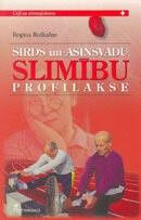 Sirds un asinsvadu slimību profilakse