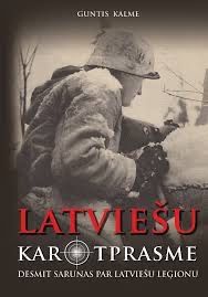 Latviešu karotprasme. Desmit sarunas par latviešu leģionu
