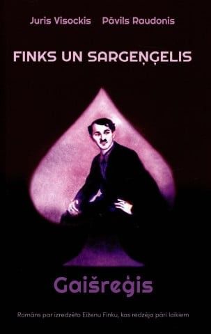 Finks un sargeņģelis. Gaišreģis