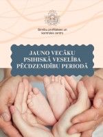 Jauno vecāku psihiskā veselība pēcdzemdību periodā