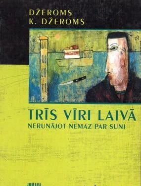 Trīs vīri laivā (nerunājot nemaz par suni)