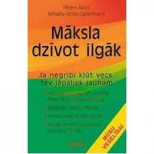 Māksla dzīvot ilgāk