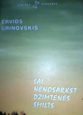 Lai nenosarksts dzimtenes smilts