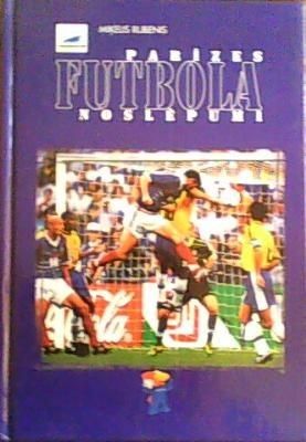 Parīzes futbola noslēpumi