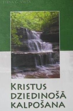 Kristus dziedinošā kalpošana