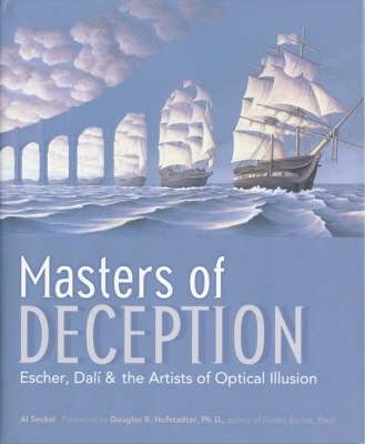 Masters of Deception. Escher, Dali & the Artists of Optical Illusion 