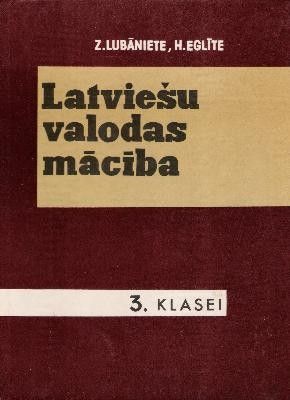 Latviešu valodas mācība 3  klasei