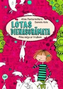 Lotas dienasgrāmata. Pilna māja ar trušiem