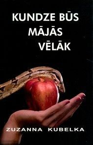 Kundze būs mājās vēlāk