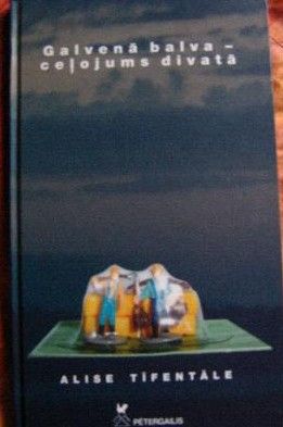 Galvenā balva - ceļojums divatā