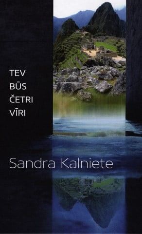 Tev būs četri vīri