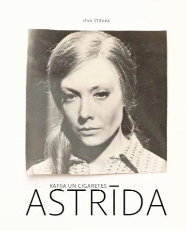 Kafija un cigaretes. Astrīda
