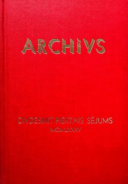 Archīvs. Raksti Par Latvisām Problēmām XXV Karavīri