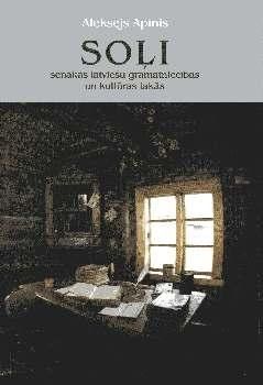 Soļi senākās latviešu grāmatniecības un kultūras takās