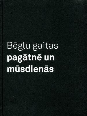 Bēgļu gaitas pagātnē un mūsdienās