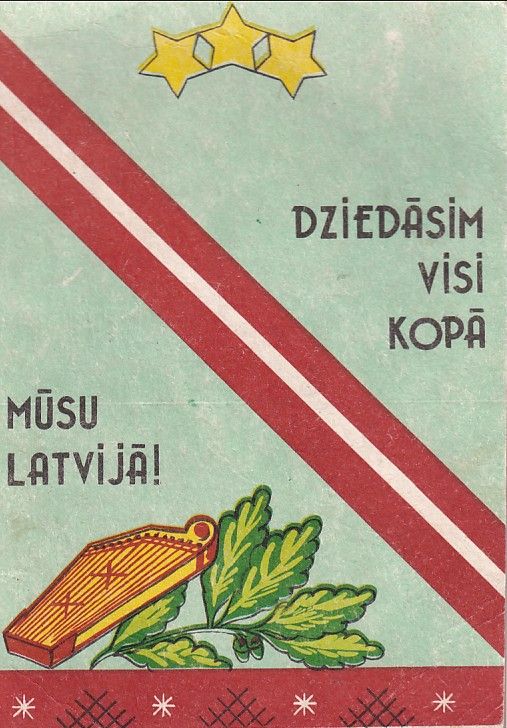 Dziedāsim visi kopā mūsu Latvijā!