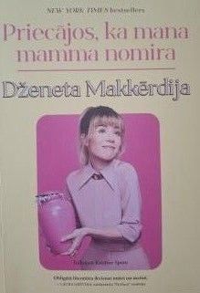 Priecājos, ka mana mamma nomira