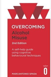 Overcoming Alcohol Misuse, 2nd edition