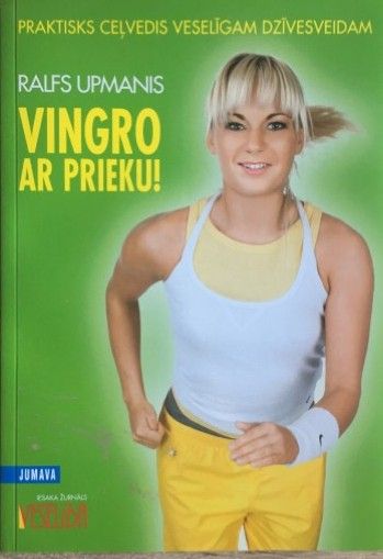 Vingro ar prieku!